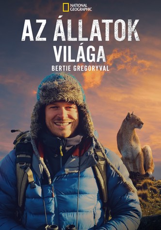 Az állatok világa Bertie Gregoryval