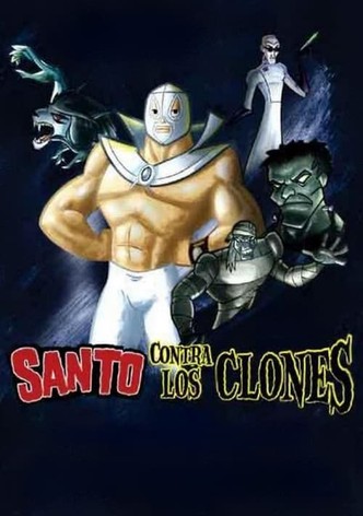 Santo vs the Clones