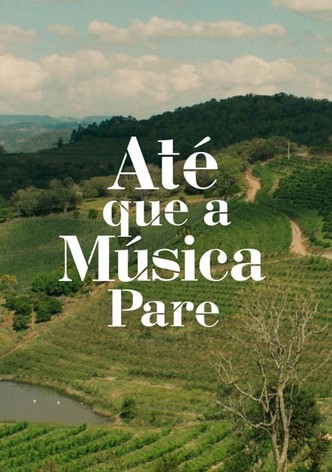Até Que a Música Pare