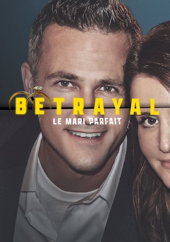 Betrayal : Le mari parfait