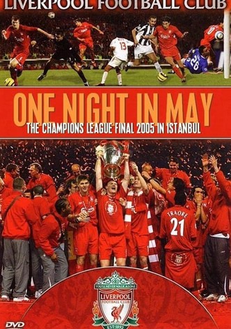 Liverpool FC: One Night in May