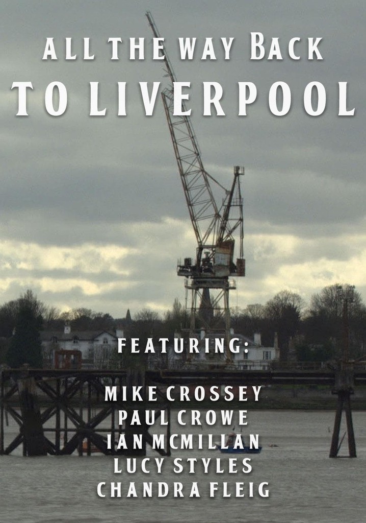 All the Way Back to Liverpool