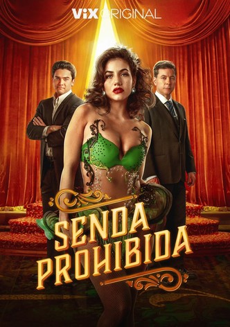 Senda prohibida - Temporada 1