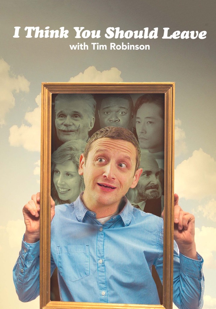 I Think You Should Leave with Tim Robinson Season 1 - streaming