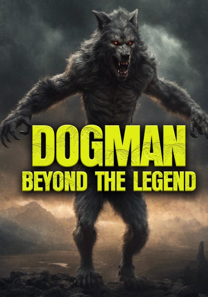 Dogman: Beyond the Legend streaming: watch online