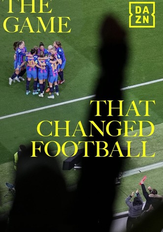 The Game That Changed Football