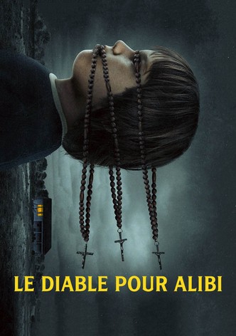 Le Diable pour alibi