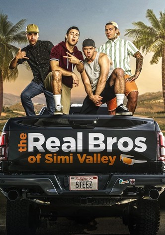 The Real Bros of Simi Valley