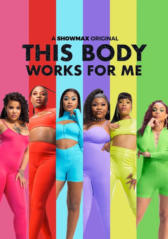 This Body Works for Me Season 1 - episodes streaming online