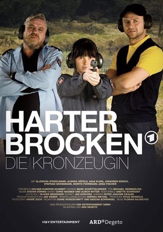 Harter Brocken: Die Kronzeugin