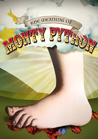 The Meaning Of Monty Python