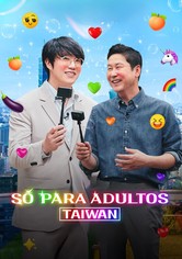 Só para Adultos: Taiwan