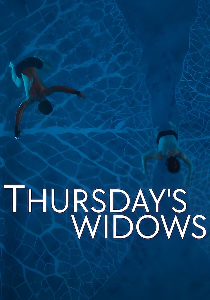 Thursday s Widows streaming tv show online