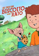 Se Der um Biscoito a um Rato