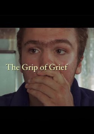 “The Grip of Grief”- An Original Short Film