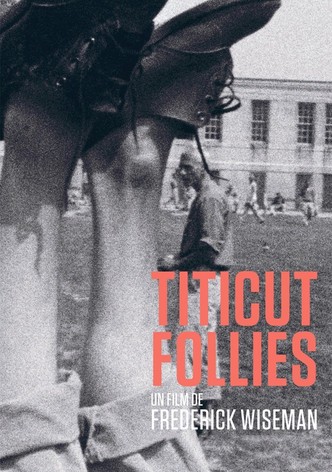 Titicut Follies