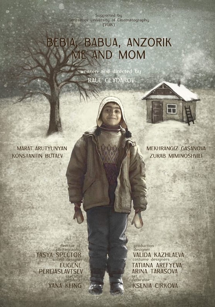 Bebia, Babua, Anzorik, Me and Mom