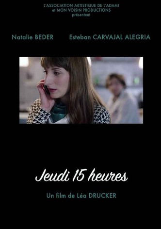 Jeudi 15h