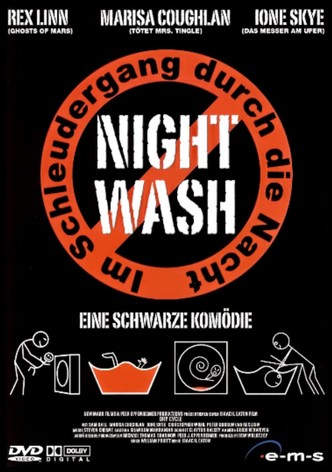 Night Wash - Im Schleudergang durch die Nacht