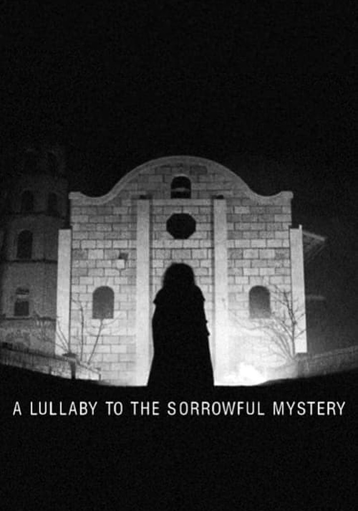 A Lullaby to the Sorrowful Mystery