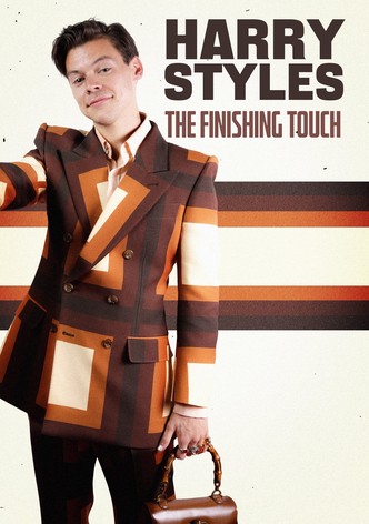 Harry Styles: The Finishing Touch