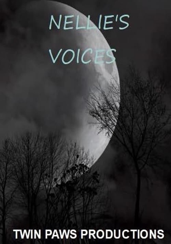 Nellie's Voices