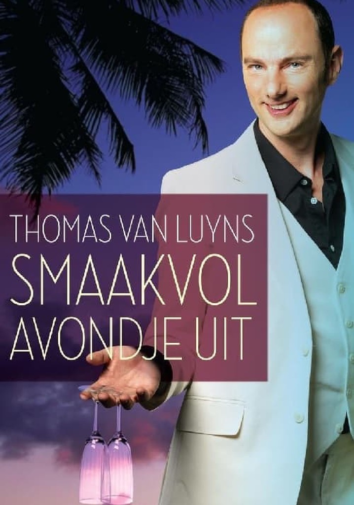 Thomas van Luyn: Smaakvol avondje uit