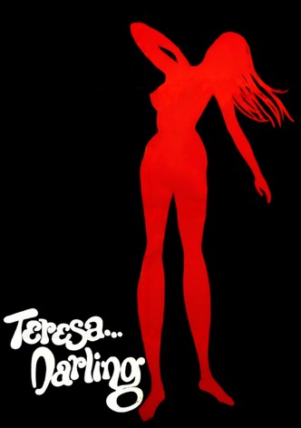 Teresa... Darling