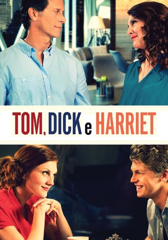 Tom, Dick e Harriet