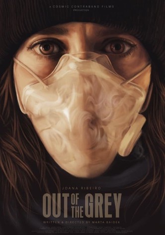 Out of the Grey