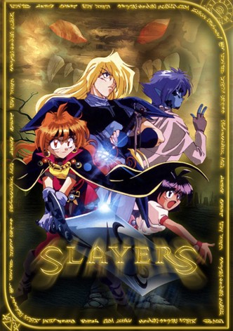 Slayers - watch tv show streaming online