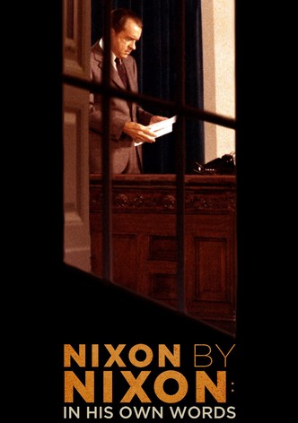 Nixon by Nixon: In seinen eigenen Worten