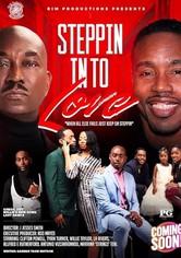 Steppin Into Love