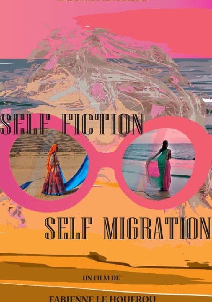 Self-Fiction, Self-Migration
