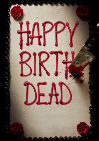 Happy Birthdead