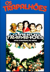 Os Heróis Trapalhões - Uma Aventura na Selva