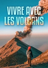 Vivre avec les volcans