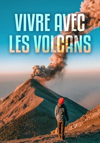 Vivre avec les volcans
