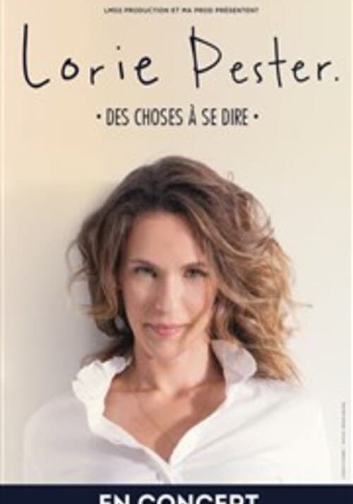 Lorie Pester - Des choses à se dire