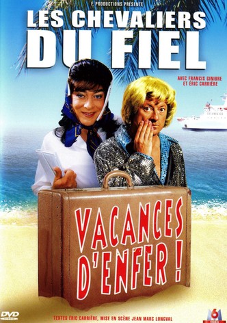 Les Chevaliers du fiel : Vacances d’enfer !