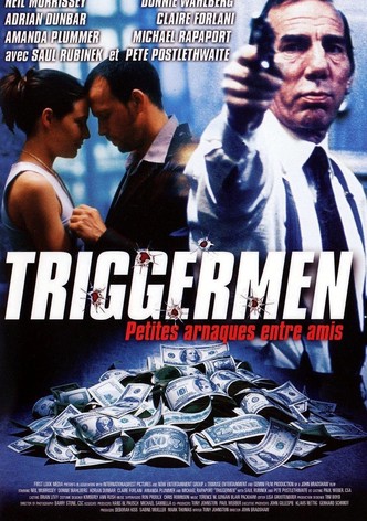 Triggermen, petites arnaques entre amis