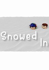 Snowed In