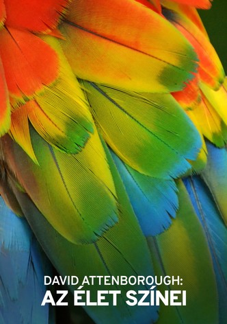 David Attenborough: Az élet színei