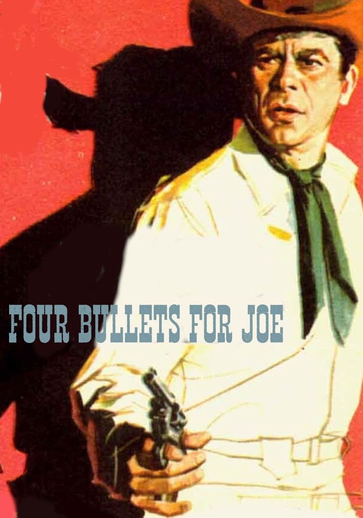 Four Bullets for Joe streaming: where to watch online?