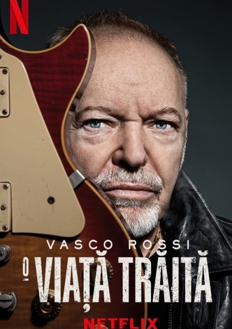 Vasco Rossi: O viață trăită