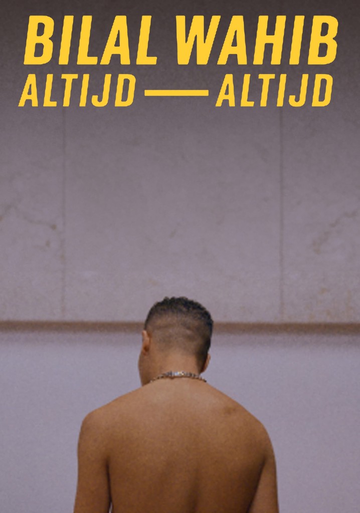 BILAL WAHIB: altijd, altijd