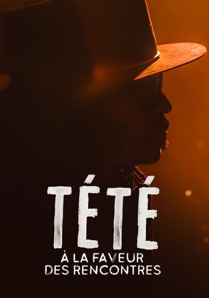 Tété à la Cigale : À la faveur des rencontres