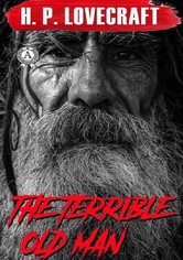 The Terrible Old Man