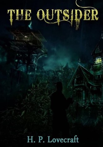 H.P. Lovecraft's The Outsider