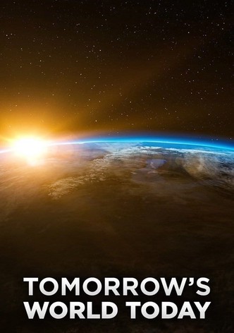 Tomorrow's World Today
